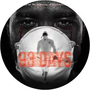 93 Days - 2016 ‧ Drama ‧ 2h 5m