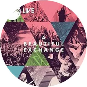 A Beautiful Exchange - Album by Hillsong Worship