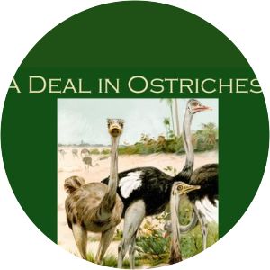 A Deal in Ostriches