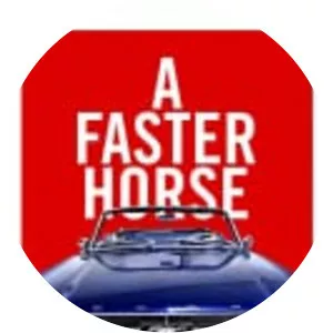 A Faster Horse