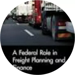 A Federal Role in Freight Planning and . . .