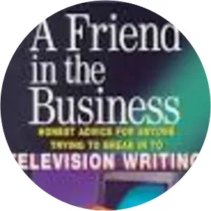 A Friend in the Business: Honest Advice . . .