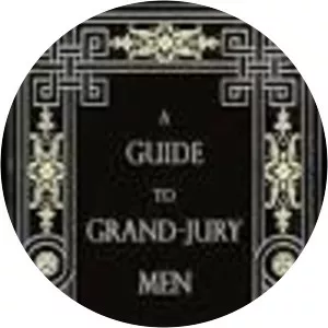 A Guide to Grand-Jury Men
