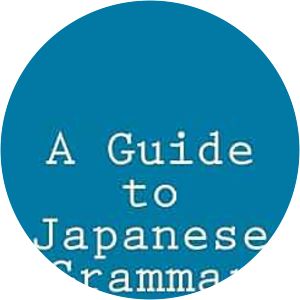 A Guide to Japanese Grammar - Book by Mr Tae Kim