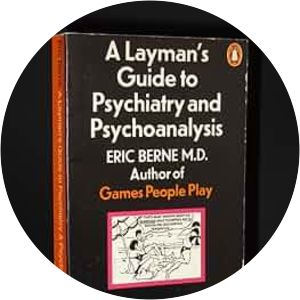 A layman's guide to psychiatry and psychoanalysis