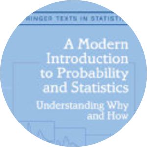 A Modern Introduction to Probability and Statistics: Understanding Why and How - Book by Frederik Michel Dekking