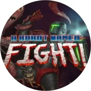 A Robot Named Fight!