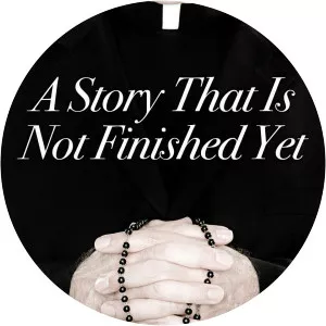 A Story That Is Not Finished Yet - TV program