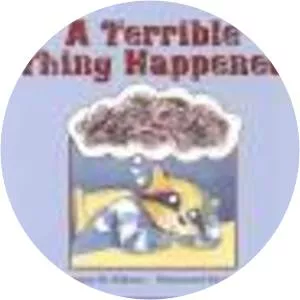 A terrible thing happened