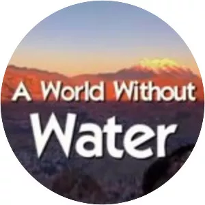 A World Without Water