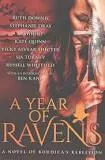 A Year of Ravens: a Novel of Boudica's . . .