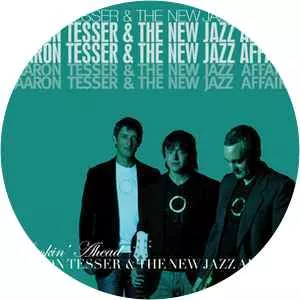 Aaron Tesser and New Jazz Affair - Musical artist
