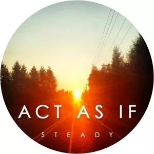 Act As If