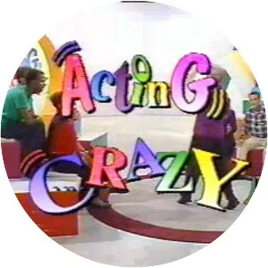 Acting Crazy