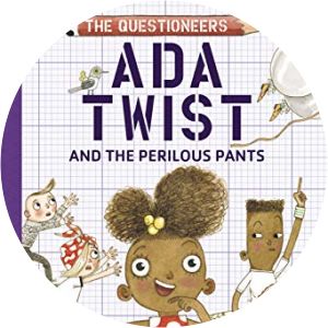 Ada Twist and the Perilous Pants: The Questioneers Book