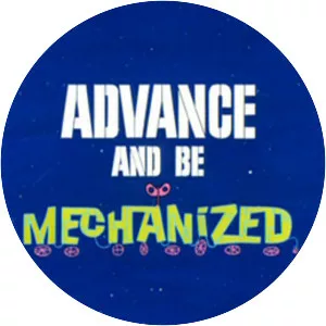 Advance and Be Mechanized