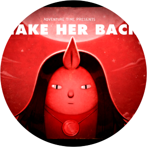 Adventure Time Stakes Part 6: Take Her Back
