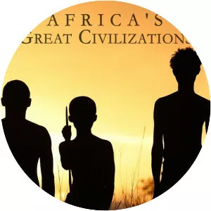 Africa's Great Civilizations - Television series
