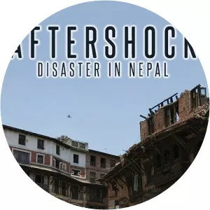 Aftershock: Disaster In NepalSince 2015