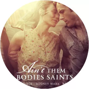 Ain't Them Bodies Saints