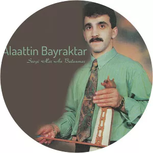 Alaattin Bayraktar - Musical artist