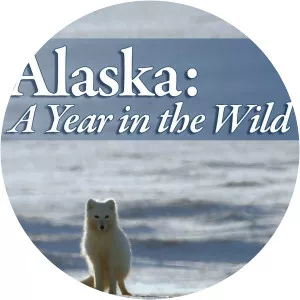 Alaska: AYear in the Wild