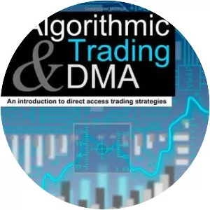 Algorithmic Trading & DMA: An . . .