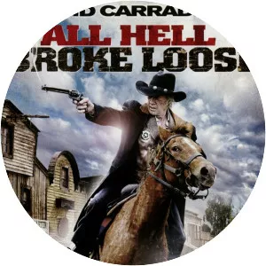 All Hell Broke Loose - 2008 ‧ Action/Adventure/Western ‧ 1h 30m