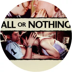 All or Nothing - 2002 ‧ Drama/Indie film ‧ 2h 8m