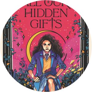 All Our Hidden Gifts