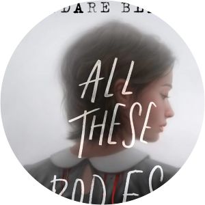 All These Bodies - Book by Kendare Blake