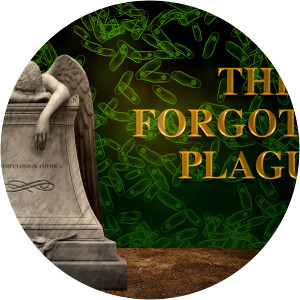 American Experience The Forgotten Plague