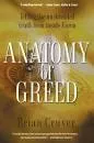 Anatomy of Greed: The Unshredded . . .