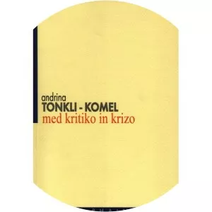 Andrina Tonkli-Komel - Philosopher