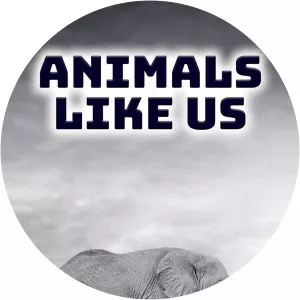 Animals Like Us