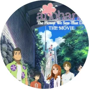 Anohana: The Flower We Saw That Day ‑ The . . .