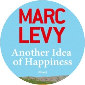 Another Idea of Happiness Marc Levy