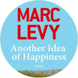 Another Idea of Happiness - Book by Marc Levy