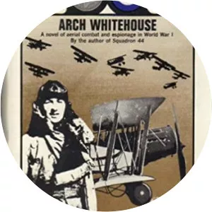 Arch Whitehouse - Writer
