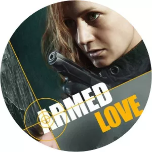 Armed LoveSince 2013