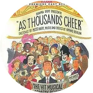 As Thousands Cheer - Musical by Moss Hart