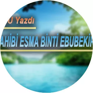 Asmā' bint Abi Bakr (Esma bint Ebu Bekir)