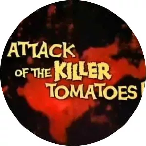Attack of the Killer Tomatoes