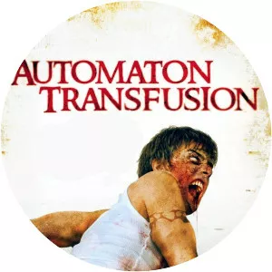 Automaton Transfusion