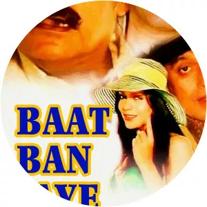 Baat Ban Jaye - 1986 ‧ Bollywood/Action ‧ 2h 15m