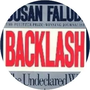 Backlash: The Undeclared War Against . . .