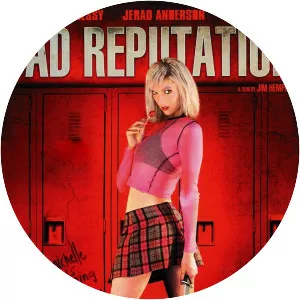Bad Reputation - 2005 ‧ Slasher/Teen ‧ 1h 30m
