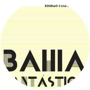 Bahia Fantastica - Album by Rodrigo Campos