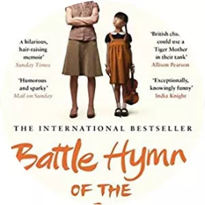 Battle Hymn of the Tiger Mother photograph