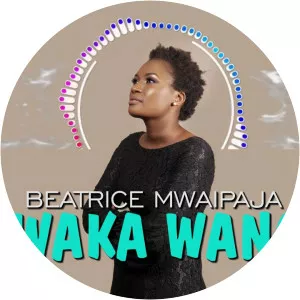 Beatrice Mwaipaja - Musical artist